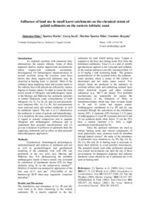 Influence of land use in small karst catchments on the chemical status of peloid sediments on the eastern Adriatic coast Slobodan Miko1, Šparica Marko1, Georg Koch1, Martina Šparica Miko1, Stanislav Bergant1 1  Croatia