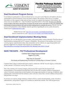 Flexible Pathways Bulletin  Includes Dual Enrollment, Early College Program, Personalized Learning Plans and Dual other Act 77 Components