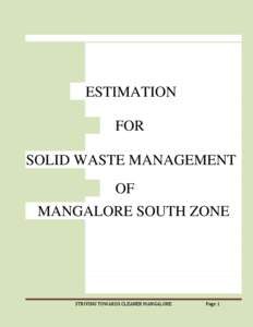 ESTIMATION FOR SOLID WASTE MANAGEMENT OF MANGALORE SOUTH ZONE