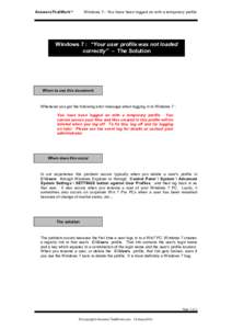AnswersThatWorkTM  Windows 7– You have been logged on with a temporary profile Windows 7 : “Your user profile was not loaded correctly” – The Solution