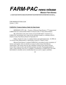 FARM-PAC news release Missouri Farm Bureau _________________________________________________________________________________________________________ 701 South Country Club Drive, Jefferson City, MO 65102 • Voice (573) 