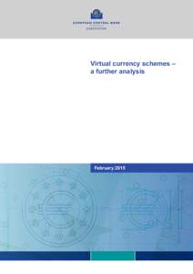 Virtual currency schemes - a further analysis