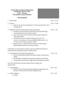 Partnership for Regional Opportunity Wednesday, May 28th, [removed]:30 – 2:30 p.m. Metropolitan Council Chambers Meeting Agenda 1. Call to Order