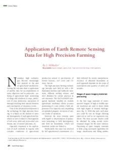 Cover Story  Application of Earth Remote Sensing Data for High Precision Farming By S. Mikhailov1 Key words: space images, agriculture, high precision farming, heterogeneity