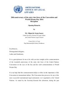 UNITED NATIONS  OFFICE OF LEGAL AFFAIRS 20th anniversary of the entry into force of the Convention and World Oceans Day 2014