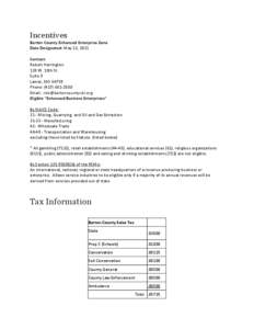 Incentives Barton County Enhanced Enterprise Zone Date Designated: May 12, 2011