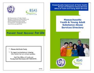 Massachusetts Department of Public Health Bureau of Substance Abuse Services Office of Youth and Young Adult Services MA Department of Public Health Bureau of Substance Abuse Services