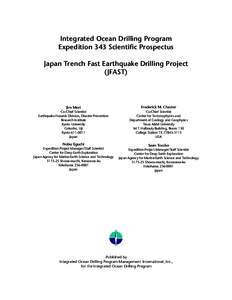 Integrated Ocean Drilling Program Expedition 343 Scientific Prospectus Japan Trench Fast Earthquake Drilling Project (JFAST)  Jim Mori