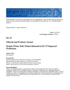 THIS REPORT CONTAINS ASSESSMENTS OF COMMODITY AND TRADE ISSUES MADE BY USDA STAFF AND NOT NECESSARILY STATEMENTS OF OFFICIAL U.S. GOVERNMENT POLICY Required Report - public distribution