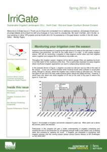 SpringIssue 4  IrriGate Sustainable Irrigated Landscapes (SIL) - North East - Mid and Upper Goulburn Broken Dryland Welcome to IrriGate Issue 4. Thank you to those who contacted me on address corrections, and ple