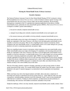 Page 1 of 2  Cultural Diversity Series: Meeting the Mental Health Needs of African Americans Executive Summary The National Technical Assistance Center for State Mental Health Planning (NTAC) is pleased to release