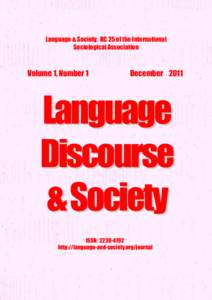 Language & Society, RC 25 of the International Sociological Association Volume 1, Number 1  December 2011