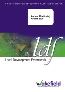 Annual monitoring report / Local development framework / Town and country planning in the United Kingdom / Local development document / Regional spatial strategy / Development plan / Core strategy document / LDF / Supplementary planning document / Government of the United Kingdom / Politics of the United Kingdom / United Kingdom