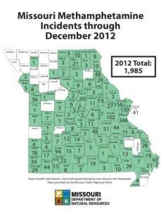 Missouri Methamphetamine Incidents through December 2012 Andrew  1