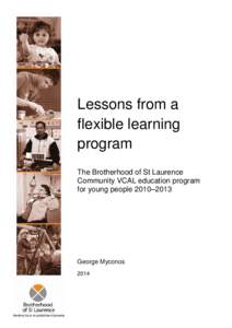 Lessons from a flexible learning program: the Brotherhood of St Laurence Community VCAL education program for young people 2010–2013