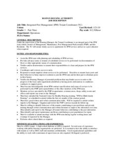 BOSTON HOUSING AUTHORITY JOB DESCRIPTION Job Title: Integrated Pest Management (IPM) Tenant Coordinator (TC) Union: Last Revised: 