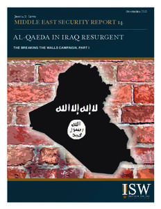 September 2013 Jessica D. Lewis MIDDLE EAST SECURITY REPORT 14  Al-Qaeda in Iraq Resurgent