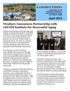 A Newsletter for the Residents of Wesbury’s Cribbs Residential Center and Thoburn Village  April 2014