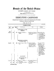 &tuutr nf tqr luttrb itutrs NINETY-FIRST CONGRESS FIRST SESSION {Convened January 3, 1969 EXECUTIVE CALENDAR Prepared under the direction of FRANCIS R. VALEo, Secretary of the Senate