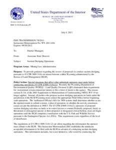 Bureau of Land Management / United States Department of the Interior / Wildland fire suppression / Land management / Engineering vehicles / Dredging / WDEQ-FM / Endangered Species Act / United States Environmental Protection Agency / Conservation in the United States / Environment of the United States / United States