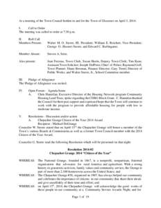 At a meeting of the Town Council holden in and for the Town of Glocester on April 3, 2014: I. Call to Order The meeting was called to order at 7:30 p.m. II. Roll Call