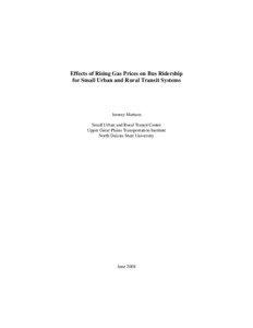 Effects of Rising Gas Prices on Bus Ridership for Small Urban and Rural Transit Systems (DP-201)