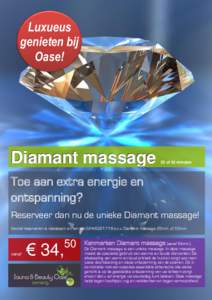 Luxueus genieten bij Oase! Diamant massage