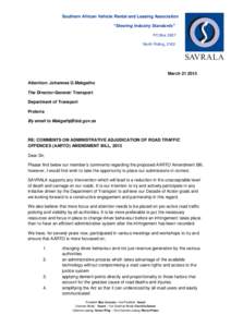 Southern African Vehicle Rental and Leasing Association “Steering Industry Standards” PO Box 2627 North Riding, 2162  March