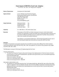 Fiscal Impact of 2009 FDA Food Code Adoption (15A NCAC 18A[removed]Proposed for Adoption) Name of Commission:  Commission for Public Health