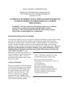 FOOD AND DRUG ADMINISTRATION IMPORTANT INFORMATION FOR PHYSICIANS AND OTHER HEALTH CARE PROFESSIONALS September 9, 1994  AVOIDANCE OF SERIOUS X-RAY-INDUCED SKIN INJURIES TO