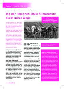 Jahresthema 2008 Ein Beitrag von Gisela Endt und Brigitte Hilcher, Bundeskoordinatorinnen zum Tag der Regionen Tag der Regionen 2008: Klimaschutz durch kurze Wege