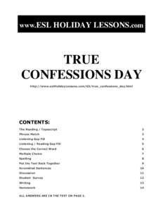 www.ESL HOLIDAY LESSONS.com  TRUE CONFESSIONS DAY http://www.eslHolidayLessons.com/03/true_confessions_day.html
