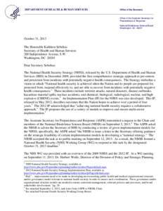 Government / Health / Office of the Assistant Secretary for Preparedness and Response / Nicole Lurie / Biomedical Advanced Research and Development Authority / United States Department of Homeland Security / Public health emergency / Emergency management / Pandemic and All Hazards Preparedness Act / United States Department of Health and Human Services / National Health Security Strategy / Medicine