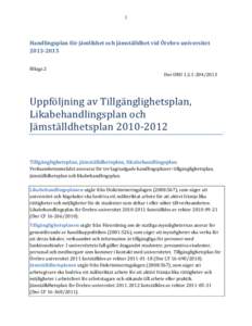 1  Handlingsplan för jämlikhet och jämställdhet vid Örebro universitetBilaga 2