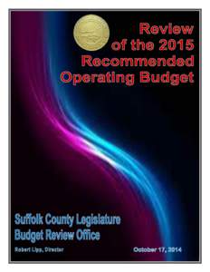 SUFFOLK COUNTY LEGISLATURE  DuWayne Gregory, Presiding Officer Jay H. Schneiderman, Deputy Presiding Officer District 1