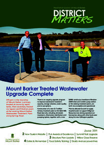The District Council of Mount Barker  Mount Barker Treated Wastewater Upgrade Complete Effluent in the township of Mount Barker is primary