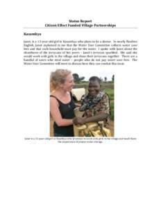 Status	
  Report	
   Citizen	
  Effect	
  Funded	
  Village	
  Partnerships	
   	
   Kasambya	
  