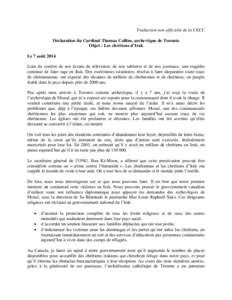 Traduction non officielle de la CECC Déclaration du Cardinal Thomas Collins, archevêque de Toronto Objet : Les chrétiens d’Irak Le 7 août 2014 Loin du confort de nos écrans de télévision, de nos tablettes et de 