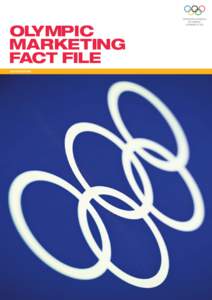 OLYMPIC MARKETING FACT FILE 2016 EDITION  OLYMPIC MARKETING FACT FILE / 2