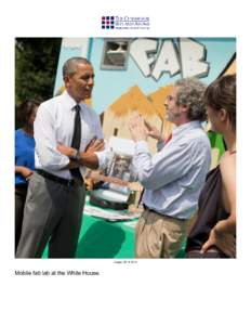      image: AP © 2014  Mobile fab lab at the White House.