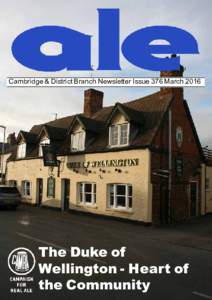 Cambridge & District Branch Newsletter Issue 376 MarchThe Duke of Wellington - Heart of the Community