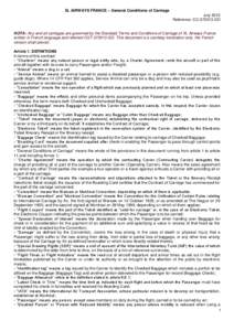 XL AIRWAYS FRANCE – General Conditions of Carriage July 2013 Reference: CC[removed]GD NOTA: Any and all carriages are governed by the Standard Terms and Conditions of Carriage of XL Airways France written in French lang