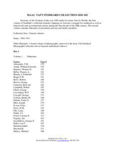 ISAAC TAFT STODDARD COLLECTION-MSS 102 Secretary of the Territory in the year 1903 under Governor Alex O. Brodie, the first volume of Stoddard’s collection includes clippings on Arizona’s struggle for statehood as well as