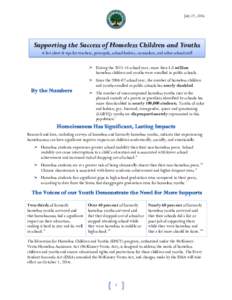 July 27, 2016  Supporting the Success of Homeless Children and Youths A fact sheet & tips for teachers, principals, school leaders, counselors, and other school staff During theschool year, more than 1.3 million