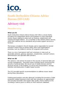 South Derbyshire Citizens Advice Bureau (SD CAB) Advisory visit December 2014 What you do South Derbyshire Citizens Advice Bureau (SD CAB) is a local charity