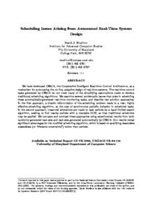 Scheduling Issues Arising from Automated Real-Time System Design David J. Musliner Institute for Advanced Computer Studies The University of Maryland College Park, MD 20742