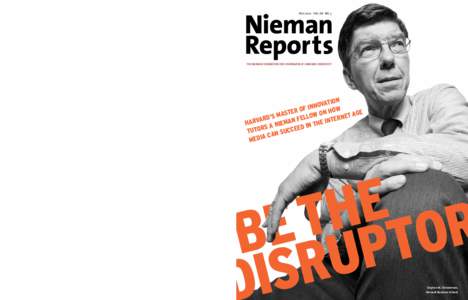 NIEMAN REPORTS 	  Nieman Reports The Nieman Foundation for Journalism Harvard University One Francis Avenue