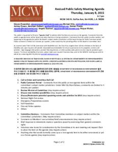 Revised Public Safety Meeting Agenda Thursday, January 8, [removed]pm NCJW 543 N. Fairfax Ave, Rm #106, L.A[removed]Steven Rosenthal, [removed] Michael Hilty, [removed]; Ashley Rosen; Ab