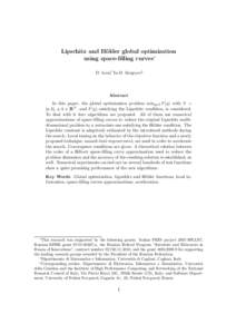 Lipschitz and H¨ older global optimization using space-filling curves∗ D. Lera†, Ya.D. Sergeyev‡  Abstract