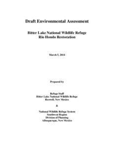 Draft Environmental Assessment Bitter Lake National Wildlife Refuge Rio Hondo Restoration March 5, 2014